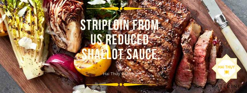 STRIPLOIN FROM US(250GR)REDUCED SHALLOT SAUCE